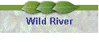 Wild River
